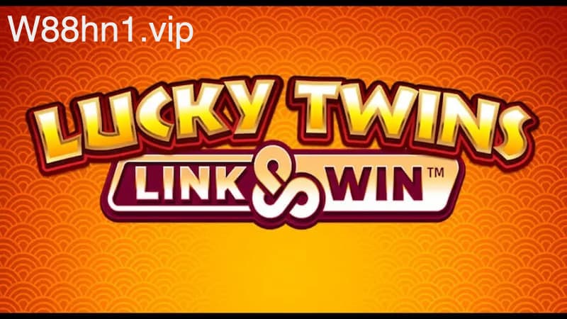 Lucky Twins Link Và Win